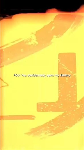 You Accidentally Open My Gallery 😭🔥#gallery #opening #accidentally #viral #shorts