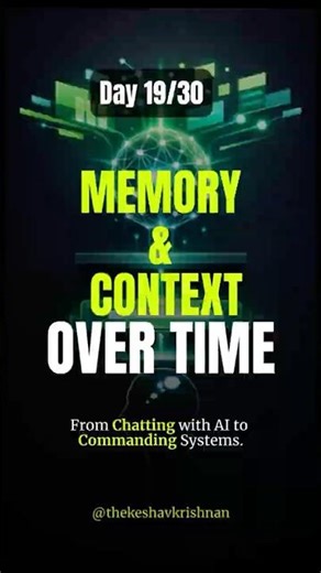 Memory & Context in AI 🧠 Why Smart Prompts Work Better | Day 19/30