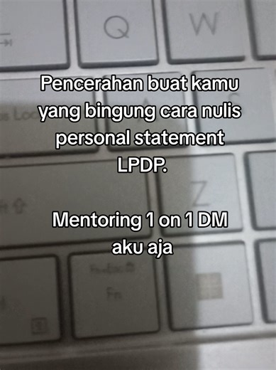 Pencerahan Menulis Personal Statement LPDP
