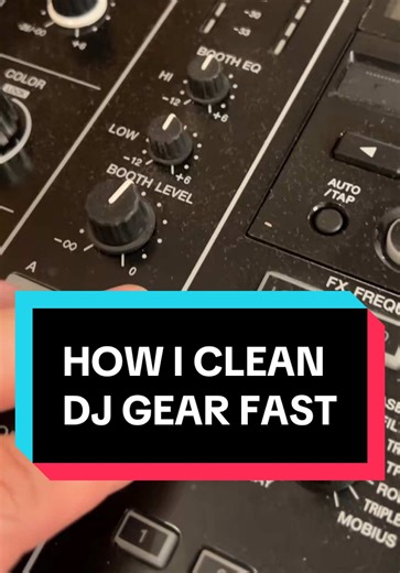 How to Clean Your DJ Gear Effectively