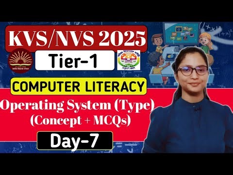 KVS-NVS Tier-1 Preparation 2025 | KVS-NVS Tier-1 Computer Literacy : Operating System | KVS Computer