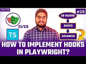 Playwright TypeScript #28 How to Implement Hooks in Playwright? | Playwright Automation Tutorial