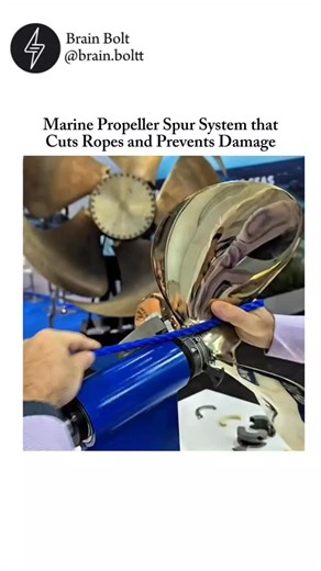 BRAIN BOLT on Instagram: "One loose rope in the ocean can cripple a ship. This system makes sure it never gets the chance. Marine propeller spur systems are specially designed rotating cutters installed just ahead of the propeller shaft. When fishing lines, nets, or floating ropes drift toward the spinning propeller, the spur blades slice through them instantly before they can wrap around the shaft. No tangling, no sudden engine strain, no emergency shutdown in open water. The real danger of rop