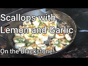 Scallops with Lemon & Garlic on my BLACKSTONE griddle!