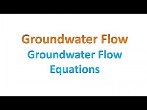 Groundwater Flow: Groundwater Flow Equations