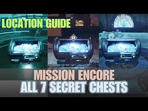 All 7 Secret Chests Location Guide in Exotic Mission Encore - Choir Of One Catalysts [Destiny 2]