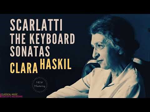 Scarlatti: The Keyboard Sonatas K 322, K 193, K 247, K 132 .. (Century's recording: Clara Haskil)