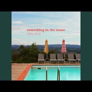 Something In The Water