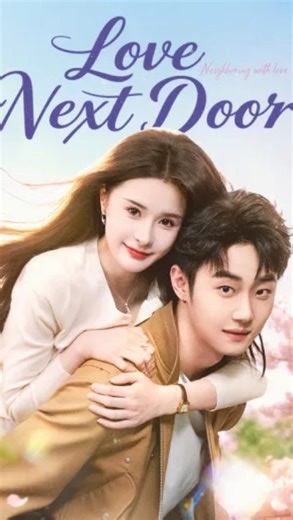 Love Next Door - Full Episode (ENGSUB) | Romance, Sweet Drama