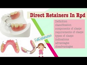 Direct Retainer | Clasps in prosthodontics