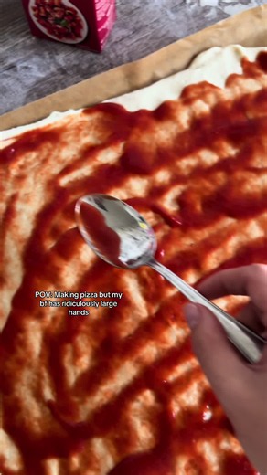 POV: My Boyfriend's Ridiculously Large Hands Making Pizza