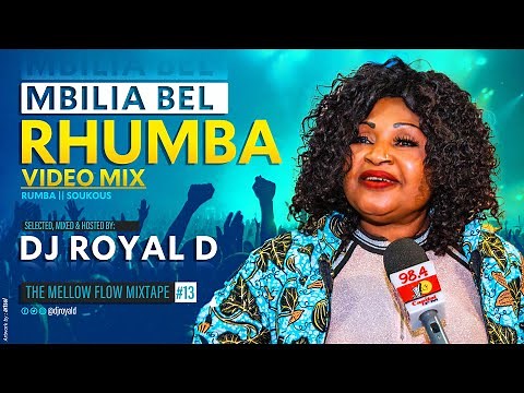 MBILIA BEL RHUMBA VIDEO MIX - DJ ROYAL D