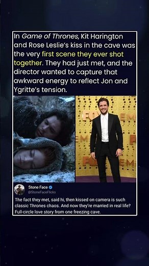 In Game of Thrones, Kit Harington and Rose Leslie’s kiss in the cave was the very first scene they