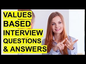 VALUES-BASED Interview Questions And Answers! (How To Pass A Values Based Interview!)