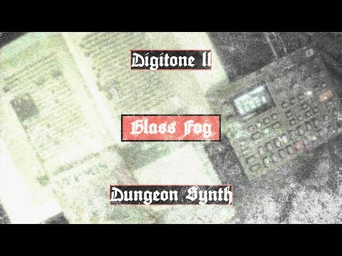 [Fantasy / RPG] Dungeon Synth on Digitone II - Glass Fog