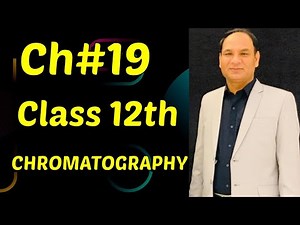 Ch #19 || CHROMATOGRAPHY || Class 12th ||Paper Chromatography || New Curriculum 2022-23 Lec#1