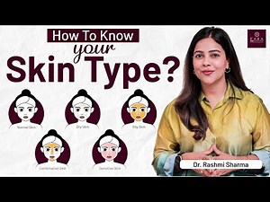 Normal, Oily, Dry or Sensitive? Find Your Skin Type in 5 Minutes! | Dr. Rashmi | Kara Skin Clinic