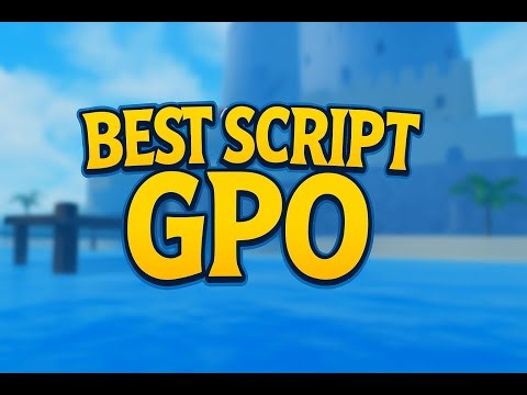 [GPO] Best Script (Auto Baal ,Auto Fish, Auto Buy Mythical Chest, Auto Baal )