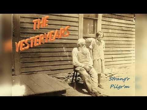 SIMPLY...The YesterYears Album/Strang'r Pilgr'm Band