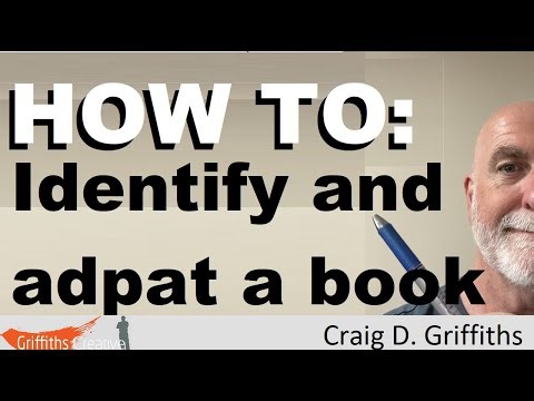 How to identify a book for adaption to a screenplay and tips