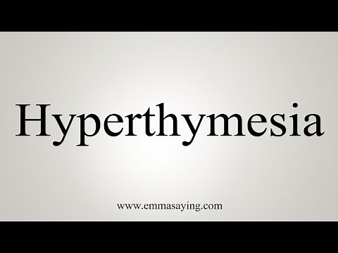 How To Say Hyperthymesia