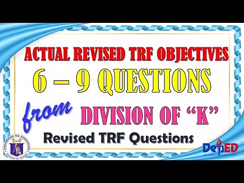ACTUAL REVISED TRF OBJECTIVES 6 - 9 PPST NCOIs QUESTIONS & ANSWERS FROM DIVISION 'K' SUPER NICE Q/A
