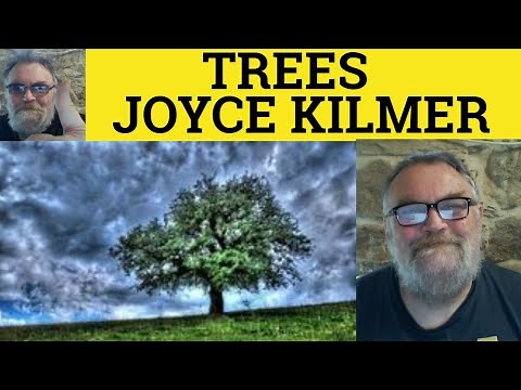 🔵 Joyce Kilmer Trees - Trees by Joyce Kilmer - Analysis Summary Explanation - Trees by Joyce Kilmer