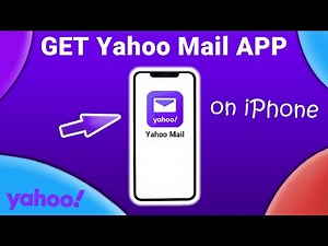 How to Download Yahoo Mail App on iPhone — Full Guide