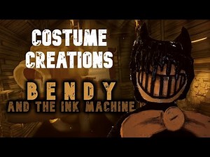Costume Creations #7 -Bendy And The Ink Machine-