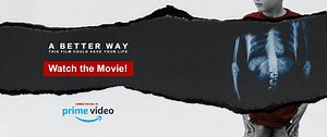 A Better Way Film | Watch Now!