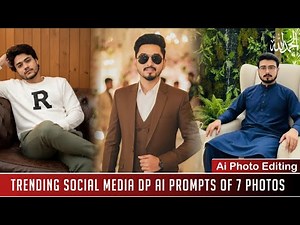 Trending Social Media DP Prompts | 7 Ai Photo Editing Ideas for Stylish boys dp | Gemini Ai Tutorial