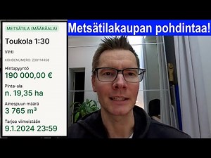 Myytävään metsätilaan liittyvää pohdintaa