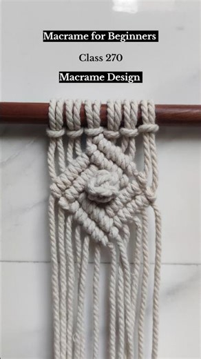 Macrame for Beginners Class 270 #macramedesign #macramepattern #macrameforbeginners #beginners #diy