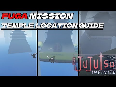Sukuna fuga Mission Temple Location Guide【JUJUTSU INFINITE】