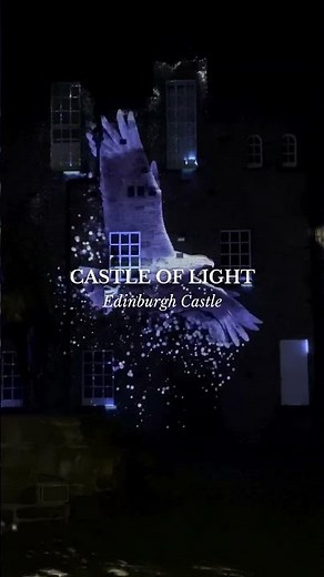 Castle of Light - Edinburgh Castle
