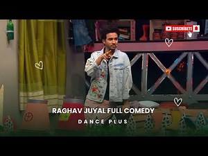 Dance plus 3 Raghav Juyal Full Comedy Scene | Raghav Juyal | Dance Plus