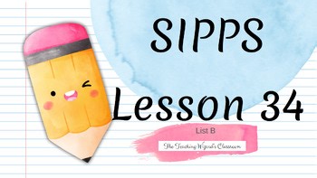 SIPPS Challenge List B - Lesson 34