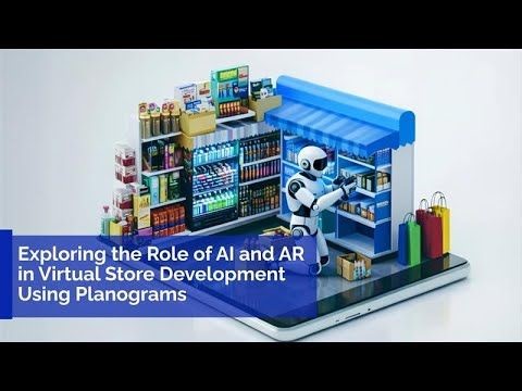 Exploring the Role of AI and AR in Virtual Store Development Using Planograms | Nexgen, Inc