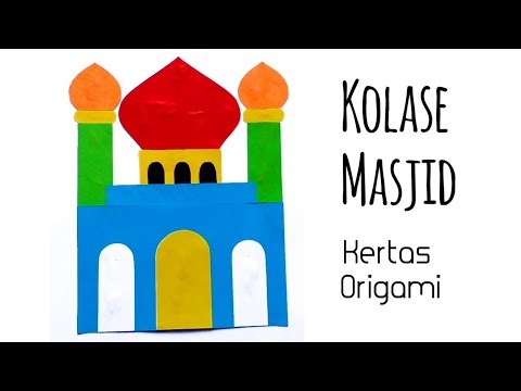 Cara Membuat Kolase Masjid dari Kertas Origami