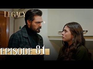 Legacy Long Episode 81 | Emanet 81. Uzun Bölüm