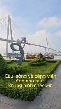 Cầu Rạch Miễu 1: biểu tượng vượt sông Tiền đẹp mê người!