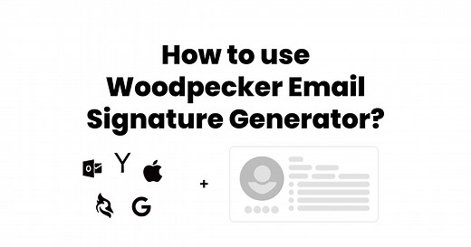 How to add a signature from Woodpecker Email Signatures in Woodpecker