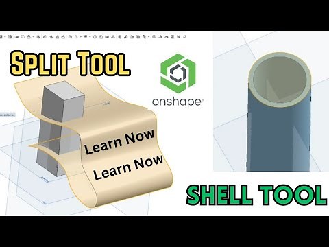 Onshape Tutorial on Shell Tool and Split Tool | How to use Shell and Split Tool in Onshape