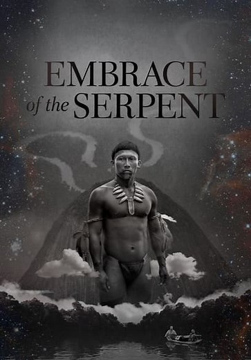 Embrace of the Serpent (2015)