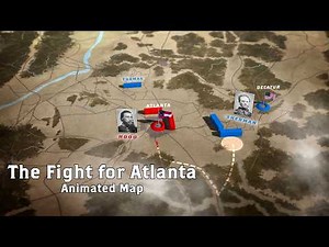 The Fight for Atlanta | Animated Battle Map