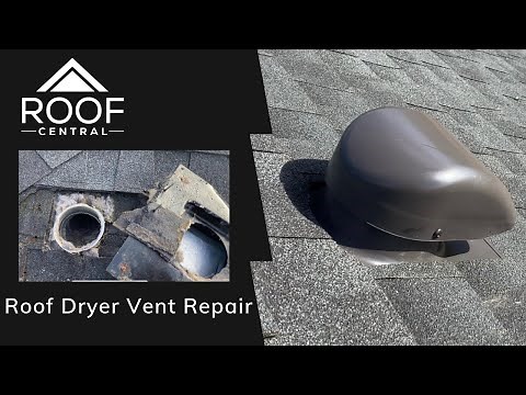 Roof Dryer Vent Repair (Roof Top Dryer Vent Installation)