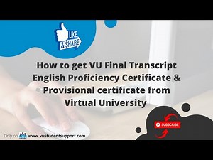 How to get VU Final Transcript | Provisional Certificate | English Proficiency Certificate