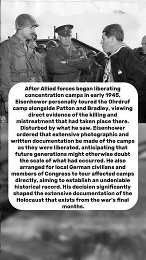 Why Did Eisenhower Make Sure the World Would Never Forget the Camps