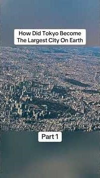 Tokyo Explained: Life in the World’s Largest City
