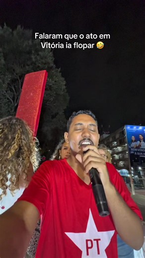Ato de Lula em Vitória: Falaram que ia flopar, mas não flopou! 🤣